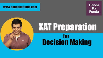 XAT 2012   Decision Making   Solved Example Q1 and Q2 mp4