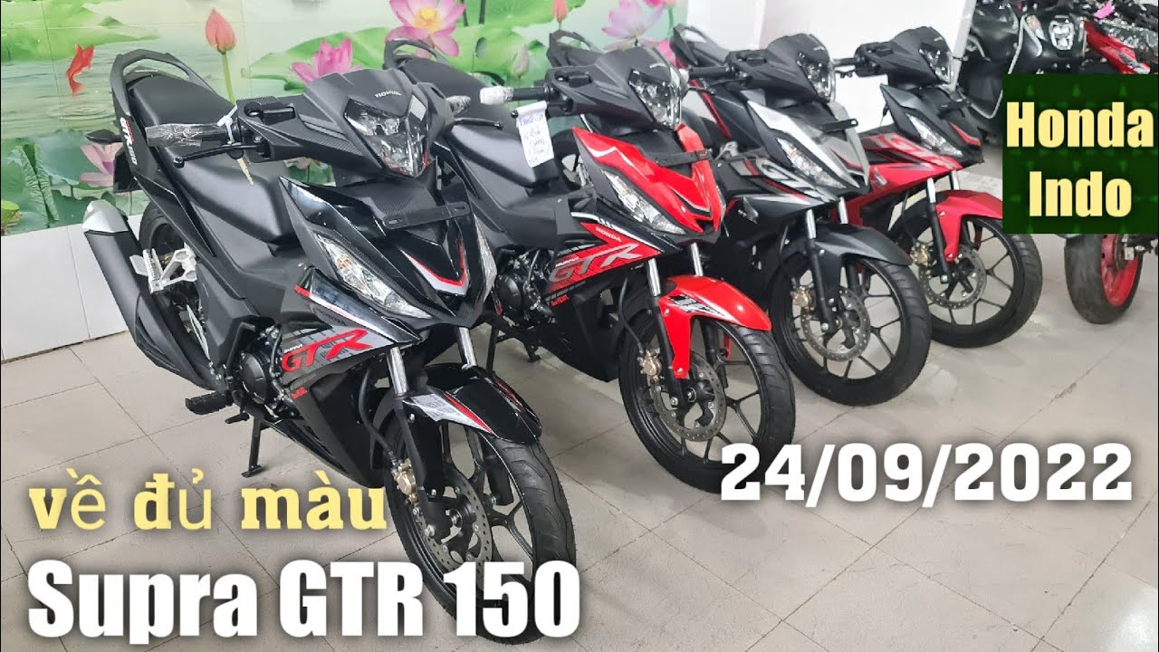Báo giá Honda Supra GTR 150 mới nhất hôm nay về đủ màu... - youtube
