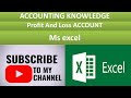How to create profit and loss Account in excel