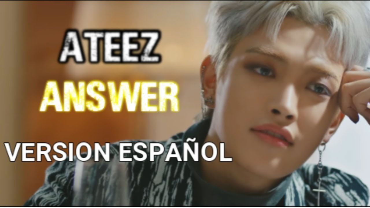 ATEEZ - ANSWER (COVER ESPAÑOL) - YouTube