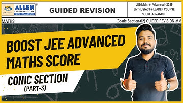 BOOST Your JEE Advanced 2025 Maths Score Now! | Conic Section | Part-3 | #JEE #Advanced 2025