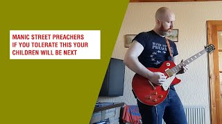 If You Tolerate This Your Children Will Be Next - Manic Street Preachers (Guitar Cover)