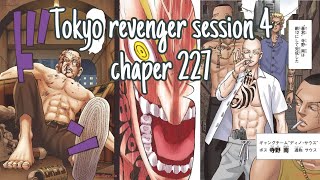 Tokyo revengers session 4 Chaper 227