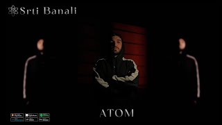 ATOM - Srti Banali / 2024