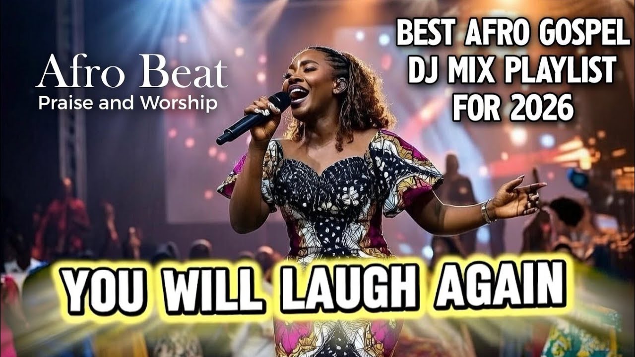 BEST AFRO GOSPEL [ DJ VIBES MIX ]  PLAYLIST FOR 2026 