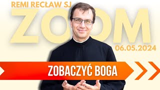 Zobaczyć Boga | Remi Recław SJ | Zoom - 06.05 Resimi