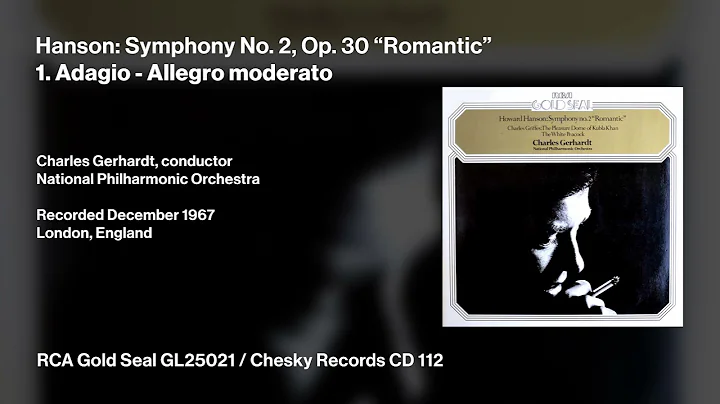 Hanson: Symphony No. 2, Op. 30 "Romantic" (Gerhard...