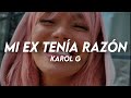 KAROL G - MI EX TENÍA RAZÓN // Letra