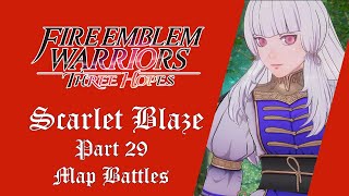 Fire Emblem Warriors: Three Hopes [Scarlet Blaze] Part 29 Map Battles - No Commentary