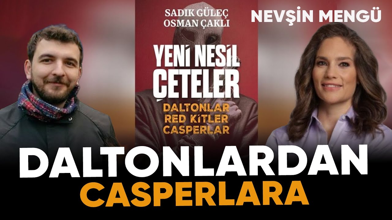 Yeni Nesil Suç Çeteleri | Nevşin Mengü - Osman Çaklı #çeteler