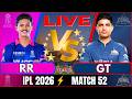 🔴IPL Match LIVE: Rajasthan vs Gujarat,52nd T20 IPL 2026, RR vs DC Live Match Today | IPL Match Today