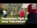 Palestinians Fight to Keep Homes From Israeli Settlement