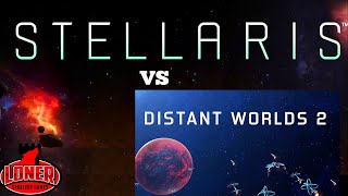 Stellaris vs Distant Worlds 2, How Do They Compare?