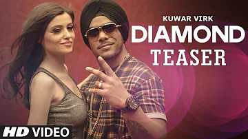 Diamond (Song Teaser) Kuwar Virk | T-Series Apnapunjab