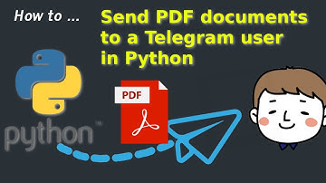 How to send a PDF document to a Telegram user in Python