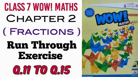 Run Through Exercise Of Chapter 2 Q.11 to Q.15 Class 7 Wow Maths