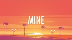 Bazzi â€" Mine (Lyrics) ðŸŽµ  - Durasi: 2:15. 