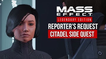 Mass Effect Legendary Edition: Citadel: Reporter