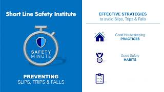 Safety Minute - Preventing Slips Trips and Falls