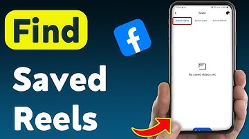 How To Find Saved Reels On Facebook (Updated)