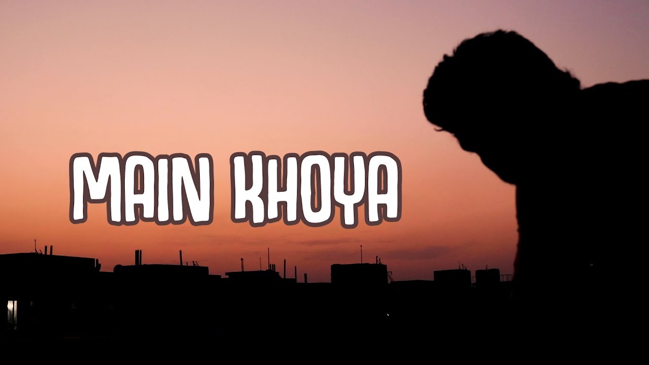 MAIN KHOYA (COLLEGE DIARIES) - VEGETA || RTV PRODUCTIONS