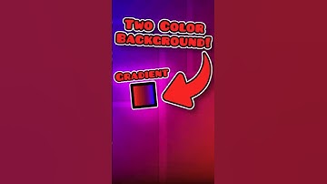 Geometry Dash Creator Tips 2: Multicolor Backgrounds