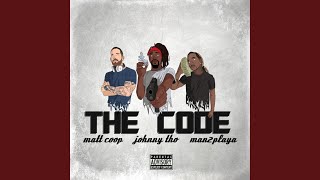The Code (feat. Johnny Tho & Man2Playa)