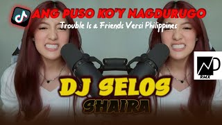 DJ ANG PUSO KO'Y NAGDURUGO REMIX | SELOS By SHAIRA REMIX FULL SONG VIRAL TIKTOK 2024