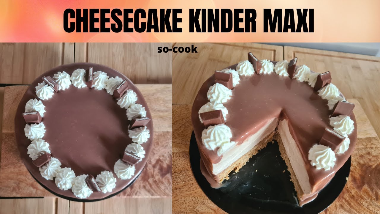 Cheesecake Kinder Maxi Recette TIKTOK