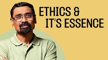 Essence & Determinants of Ethics – GS 4 UPSC Ethics Theme Explained | KM Pathi