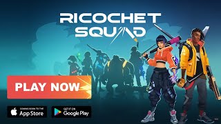 Ricochet Squad - Gameplay | Android Apk