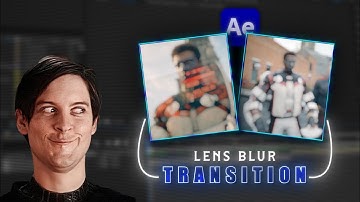 Lens Blur Transition Tutorial in After Effects | After Effects Tutorial 