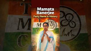 Mamata Banerjee Party Name & History | #shorts
