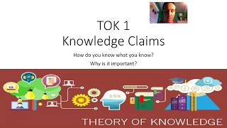 TOK 1 - Knowledge Claims