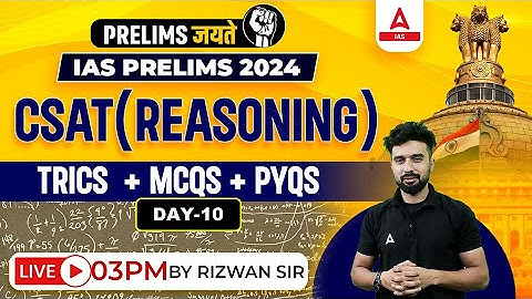 CSAT Reasoning PYQs/MCQs | UPSC CSAT Reasoning Class 2024 BY Rizwan Sir