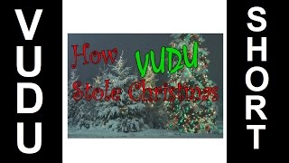 VUDU Comedy EP1 - How VUDU Stole Christmas