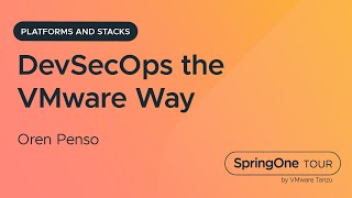 DevSecOps the VMware Way