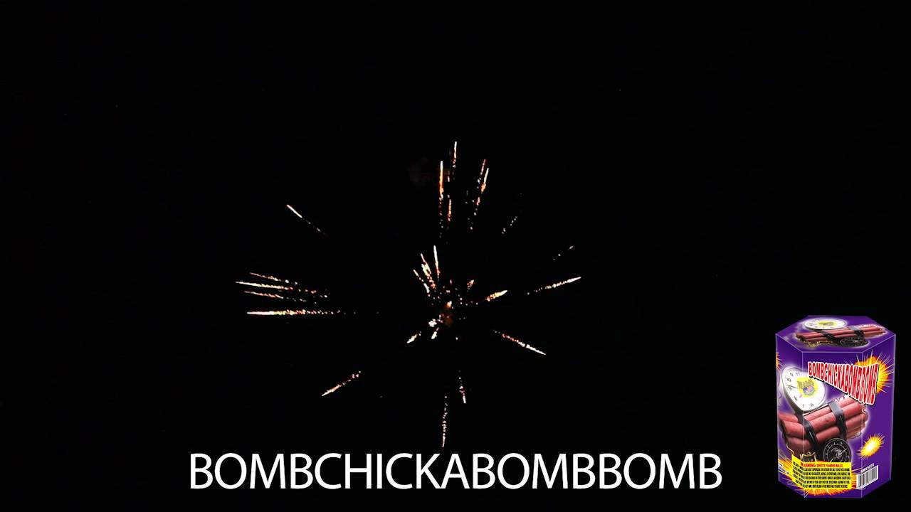 artillery shells fireworks best bomb chick a bomb bomb