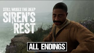 STILL WAKES THE DEEP SIREN'S REST - All Endings