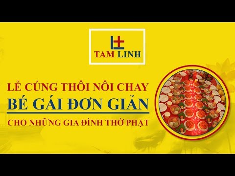 Video Cúng Thôi Nôi Bé Gái Gồm Những Gì | Cách Chuẩn Bị Mâm... - youtube
