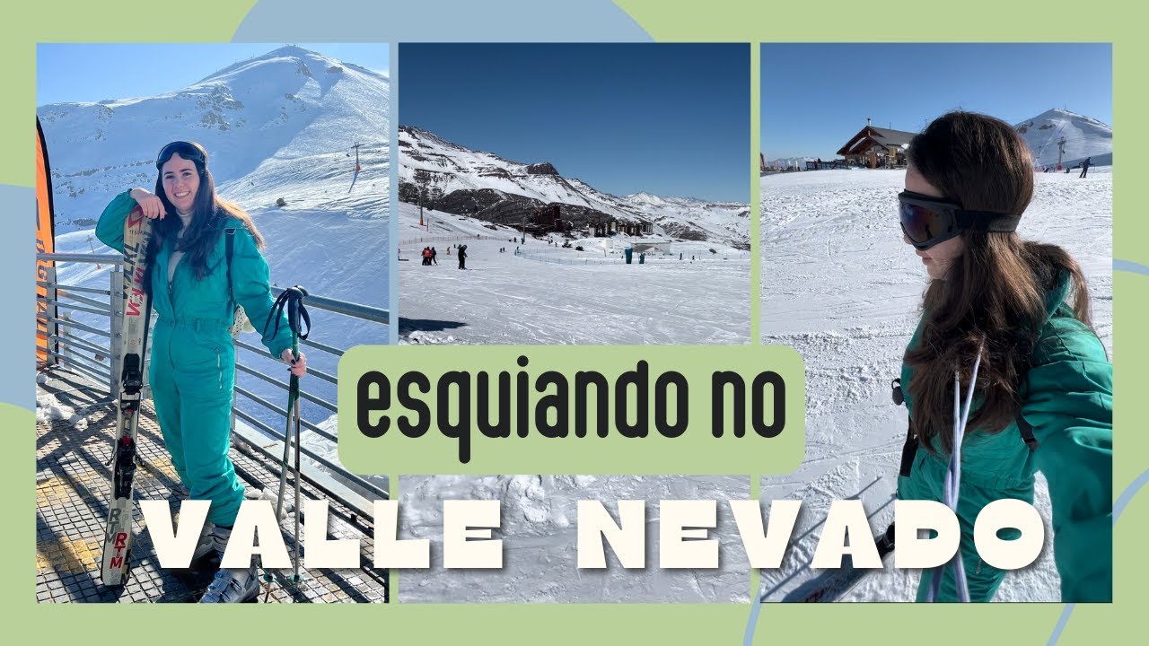 A VERDADE SOBRE ESQUIAR NO VALLE NEVADO | Isabelle Oliveira