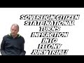 Sovereign Citizen State National Turns Infraction Into Felony Charges