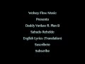 Daddy Yankee - Sabado Rebelde ft. Plan B English Lyrics (Translation)