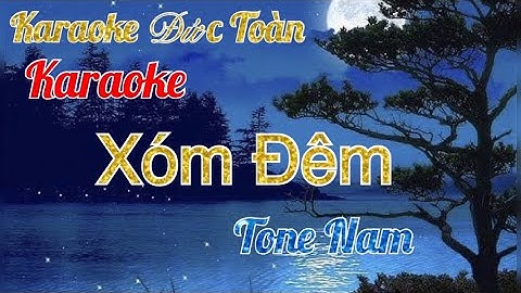 Karaoke - Nhạc Sống -  Xóm Đêm  - Tone Nam -  Karaoke Đức Toàn 2021