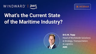 What’s the Current State of the Maritime Industry?