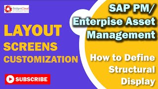 SAP EAM Tutorial - Part 22: How to Customize Layout of Screens in SAP PM