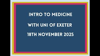 Information Medicine & Healthcare Pathway - Introduction to the Admissions Process with Uni of Exeter Update
