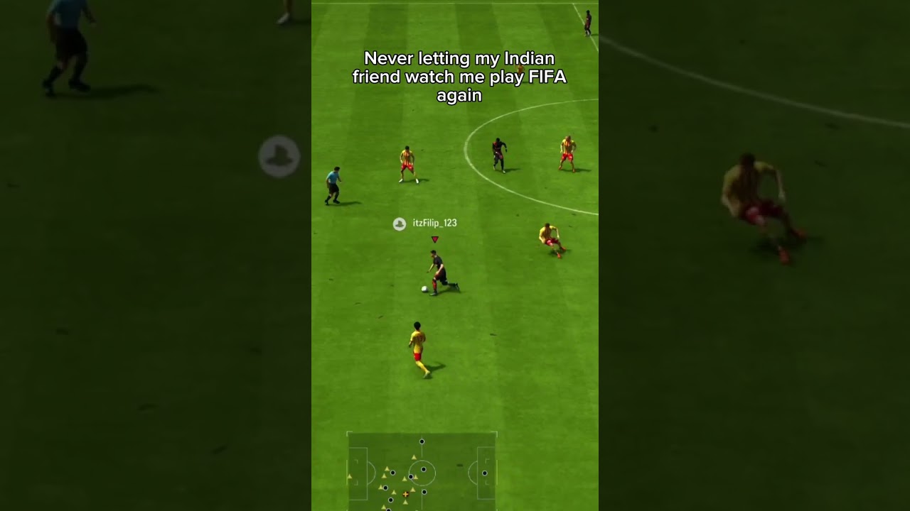 Never letting my Indian friend watch me play FIFA again