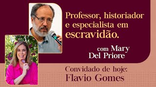 Flavio Gomes: Historiador e especialista em escravidão - Clube da História #12