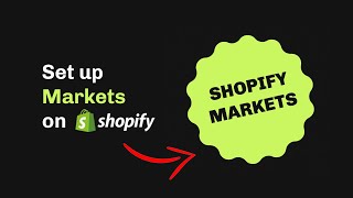 How to Set Up Shopify Markets (Easy Tutorial 2026)